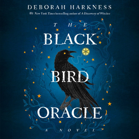 The Black Bird Oracle by Deborah Harkness