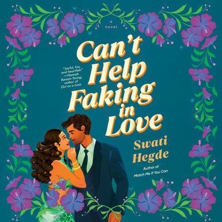 Can't Help Faking in Love by Swati Hegde
