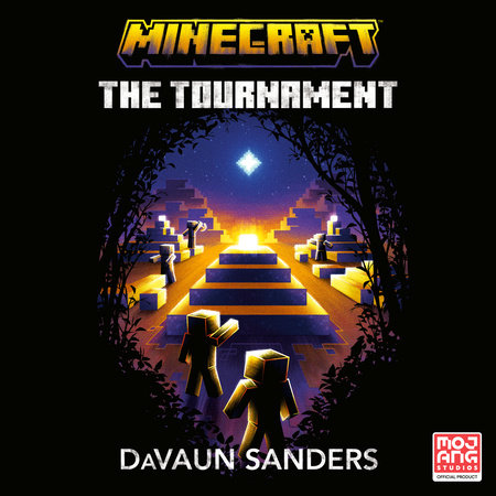 Minecraft: The Tournament by DaVaun Sanders
