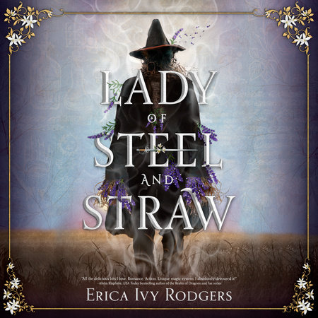 Lady of Steel and Straw by Erica Ivy Rodgers