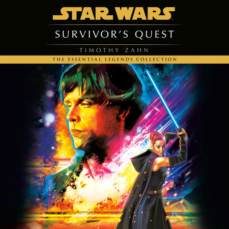 Survivor's Quest: Star Wars Legends by Timothy Zahn