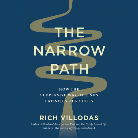 The Narrow Path by Rich Villodas