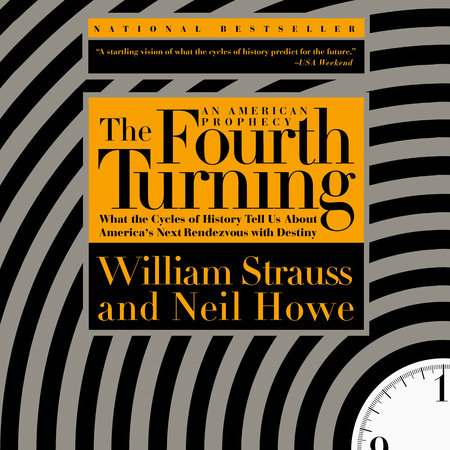 The Fourth Turning by William Strauss & Neil Howe