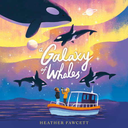 A Galaxy of Whales by Heather Fawcett