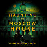 The Haunting of Moscow House 