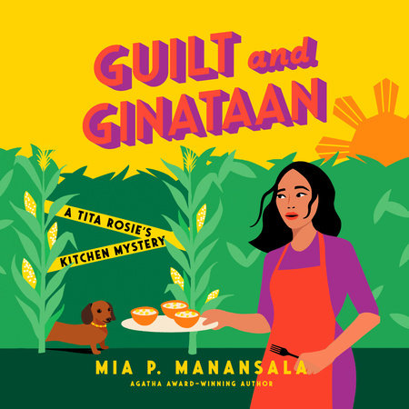 Guilt and Ginataan by Mia P. Manansala