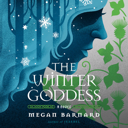 The Winter Goddess by Megan Barnard