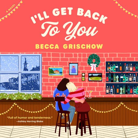 I'll Get Back to You by Becca Grischow