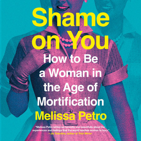 Shame on You by Melissa Petro