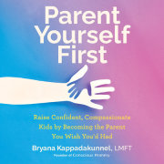 Parent Yourself First 