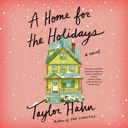 A Home for the Holidays by Taylor Hahn