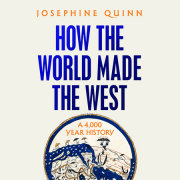 How the World Made the West 