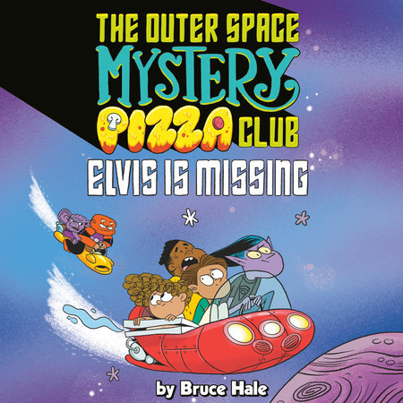 Elvis Is Missing #1 by Bruce Hale