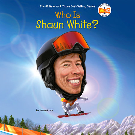 Who Is Shaun White? by Shawn Pryor & Who HQ