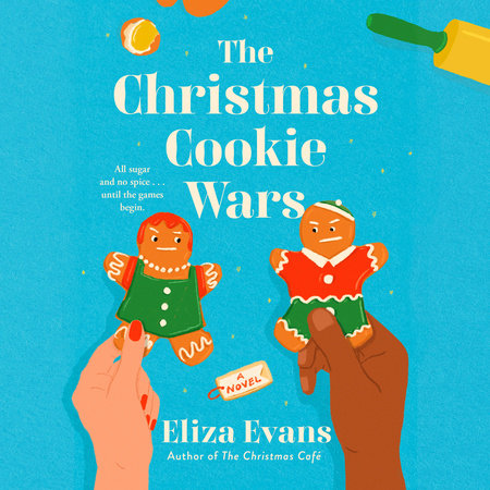 The Christmas Cookie Wars by Eliza Evans