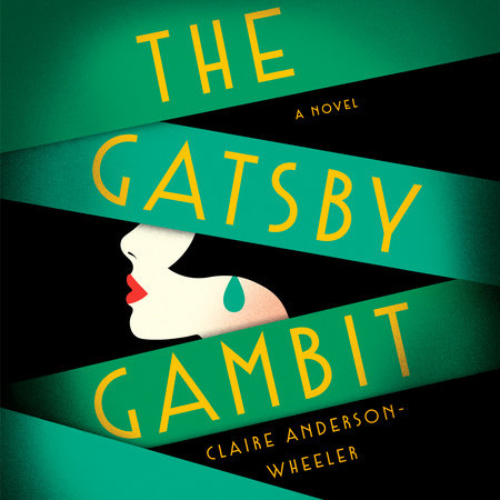 The Gatsby Gambit by Claire Anderson Wheeler