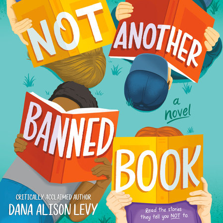 Not Another Banned Book by Dana Alison Levy