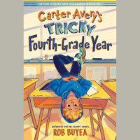 Cover of Carter Avery\'s Tricky Fourth-Grade Year cover
