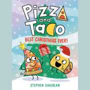 Pizza and Taco: Best Christmas Ever!