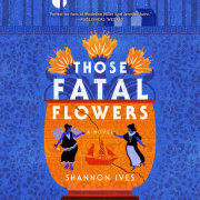 Those Fatal Flowers 