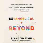 Exvangelical and Beyond 