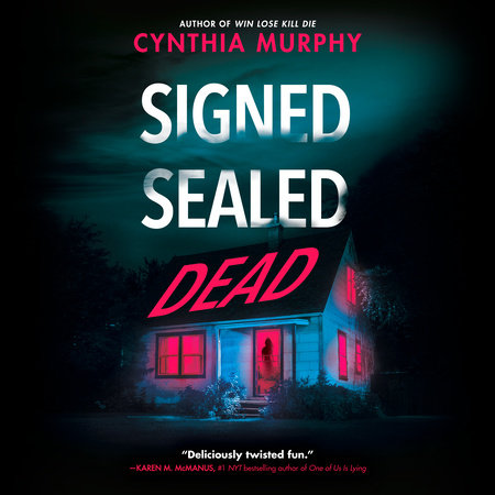 Signed Sealed Dead by Cynthia Murphy