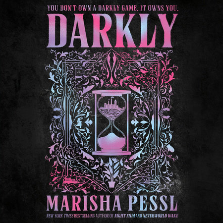 Darkly by Marisha Pessl