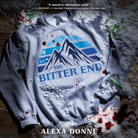 The Bitter End by Alexa Donne