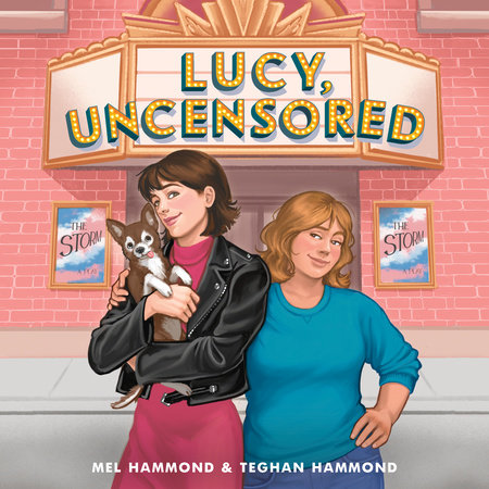 Lucy, Uncensored by Mel Hammond & Teghan Hammond