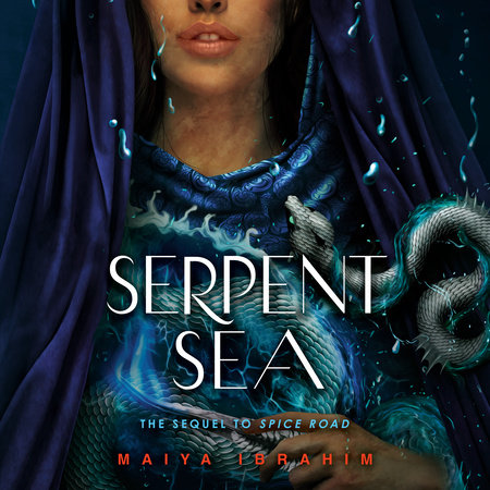 Serpent Sea by Maiya Ibrahim