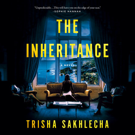 The Inheritance by Trisha Sakhlecha