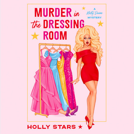 Murder in the Dressing Room by Holly Stars
