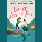 Under Loch and Key 