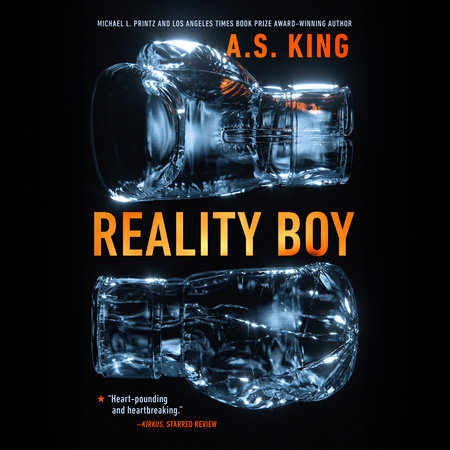 Reality Boy by A.S. King