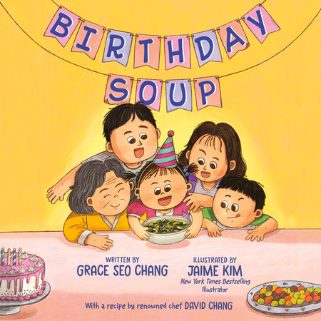 Birthday Soup by Grace Seo Chang