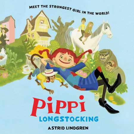 Pippi Longstocking by Astrid Lindgren
