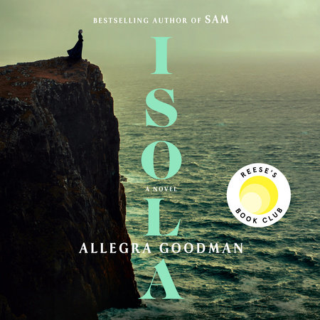 Isola: Reese's Book Club by Allegra Goodman