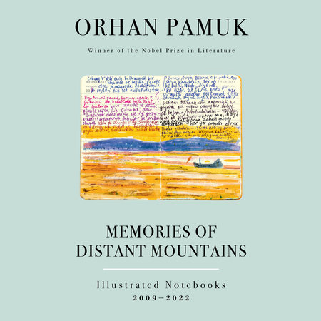 Memories of Distant Mountains by Orhan Pamuk