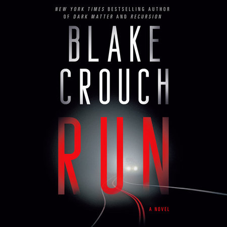 Run by Blake Crouch
