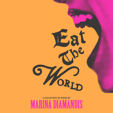 Eat the World by Marina Diamandis