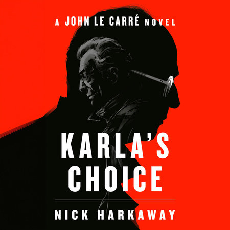 Karla's Choice by Nick Harkaway