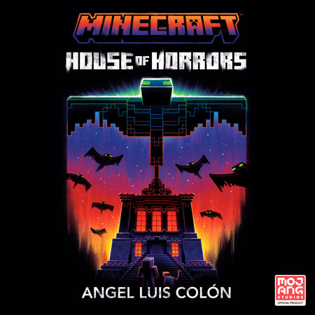 Minecraft: House of Horrors by Angel Luis Colón