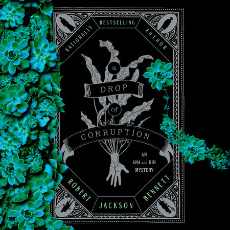 A Drop of Corruption by Robert Jackson Bennett