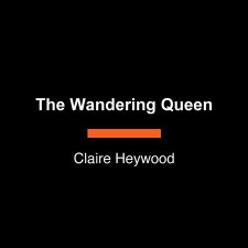The Wandering Queen