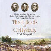 Three Roads to Gettysburg 