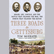 Three Roads to Gettysburg 