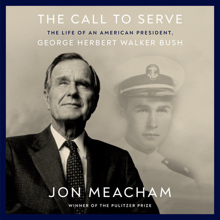 The Call to Serve by Jon Meacham