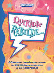 Querida rebelde... (Dear Rebel) 