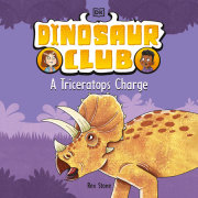 Dinosaur Club: A Triceratops Charge