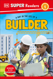 DK Super Readers Level 1 A day in the Life of a Builder 